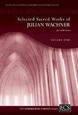 Selected Sacred Works of Julian Wachner SATB Choral Score cover